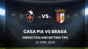 Predictions and betting tips for Casa Pia vs Braga on 23 April 2026